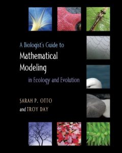 Descargar A Biologist’s Guide to Mathematical Modeling in Ecology and Evolution pdf, epub, ebook