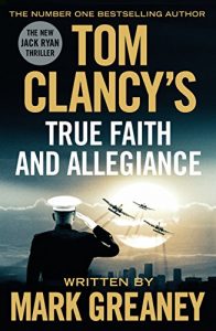 Descargar Tom Clancy’s True Faith and Allegiance pdf, epub, ebook