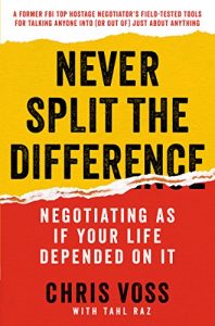 Descargar Never Split the Difference: Negotiating As If Your Life Depended On It pdf, epub, ebook