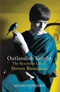 Descargar Outlandish Knight: The Byzantine Life of Steven Runciman pdf, epub, ebook