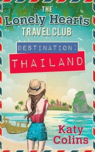 Descargar Destination Thailand (The Lonely Hearts Travel Club, Book 1) pdf, epub, ebook