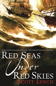 Descargar Red Seas Under Red Skies: The Gentleman Bastard Sequence, Book Two (Gentleman Bastards) pdf, epub, ebook