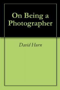 Descargar On Being a Photographer (English Edition) pdf, epub, ebook