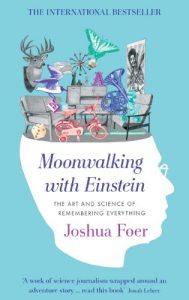 Descargar Moonwalking with Einstein: The Art and Science of Remembering Everything pdf, epub, ebook