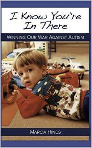 Descargar I Know You’re In There: Winning Our War Against Autism (English Edition) pdf, epub, ebook