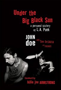 Descargar Under the Big Black Sun: A Personal History of L.A. Punk pdf, epub, ebook