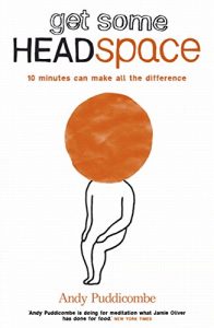 Descargar The Headspace Guide to… Mindfulness & Meditation: 10 minutes can make all the difference (English Edition) pdf, epub, ebook
