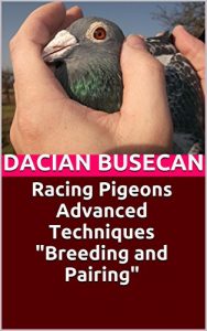 Descargar Racing Pigeons Advanced Techniques (English Edition) pdf, epub, ebook