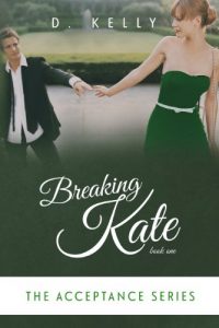 Descargar Breaking Kate: The Acceptance Series (English Edition) pdf, epub, ebook