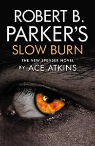 Descargar Robert B. Parker’s Slow Burn (The Spenser Series) pdf, epub, ebook
