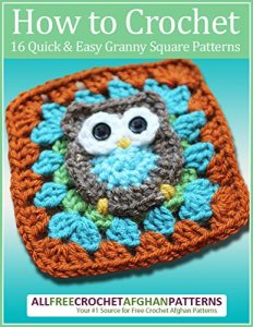 Descargar How to Crochet: 16 Quick and Easy Granny Square Patterns (English Edition) pdf, epub, ebook