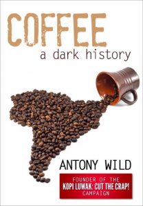 Descargar Coffee: A Dark History (English Edition) pdf, epub, ebook