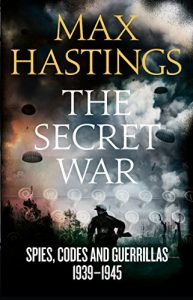 Descargar The Secret War: Spies, Codes and Guerrillas 1939-1945 pdf, epub, ebook
