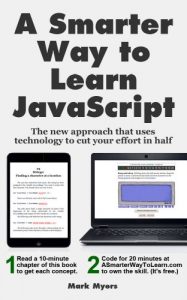 Descargar A Smarter Way to Learn JavaScript: The new approach that uses technology to cut your effort in half (English Edition) pdf, epub, ebook