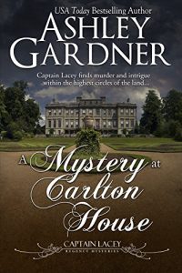 Descargar A Mystery at Carlton House (Captain Lacey Regency Mysteries Book 12) (English Edition) pdf, epub, ebook