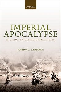 Descargar Imperial Apocalypse: The Great War and the Destruction of the Russian Empire (The Greater War) pdf, epub, ebook