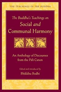 Descargar The Buddha’s Teachings on Social and Communal Harmony: An Anthology of Discourses from the Pali Canon (The Teachings of the Buddha) (English Edition) pdf, epub, ebook