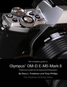 Descargar The Complete Guide to Olympus’ E-m5 Ii pdf, epub, ebook