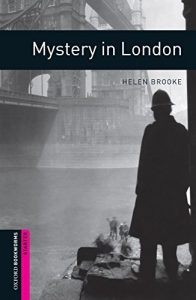 Descargar Mystery in London Starter Level Oxford Bookworms Library: 250 Headwords pdf, epub, ebook