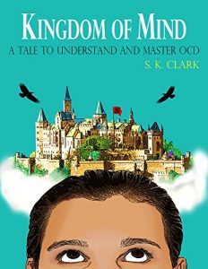 Descargar Kingdom of Mind: A Tale To Understand and Master OCD (English Edition) pdf, epub, ebook