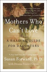 Descargar Mothers Who Can’t Love: A Healing Guide for Daughters pdf, epub, ebook