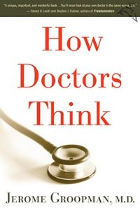 Descargar How Doctors Think pdf, epub, ebook