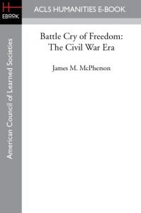 Descargar Battle Cry of Freedom: The Civil War Era (English Edition) pdf, epub, ebook