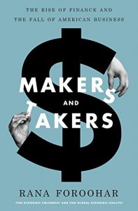 Descargar Makers and Takers: The Rise of Finance and the Fall of American Business pdf, epub, ebook