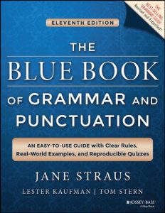 Descargar The Blue Book of Grammar and Punctuation: An Easy-to-Use Guide with Clear Rules, Real-World Examples, and Reproducible Quizzes pdf, epub, ebook