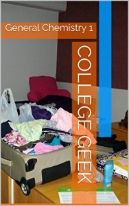 Descargar College Geek: General Chemistry 1 (English Edition) pdf, epub, ebook