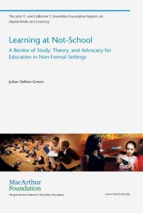 Descargar Learning at Not-School: A Review of Study, Theory, and Advocacy for Education in Non-Formal Settings (The John D. and Catherine T. MacArthur Foundation … Media and Learning) (English Edition) pdf, epub, ebook