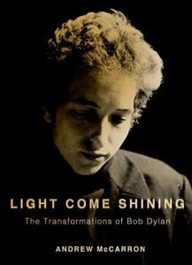 Descargar Light Come Shining: The Transformations of Bob Dylan (Inner Lives) pdf, epub, ebook