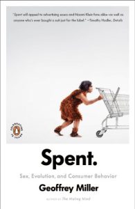 Descargar Spent: Sex, Evolution, and Consumer Behavior pdf, epub, ebook