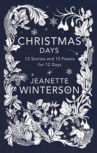 Descargar Christmas Days: 12 Stories and 12 Feasts for 12 Days pdf, epub, ebook