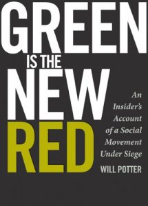 Descargar Green Is the New Red: An Insider’s Account of a Social Movement Under Siege pdf, epub, ebook