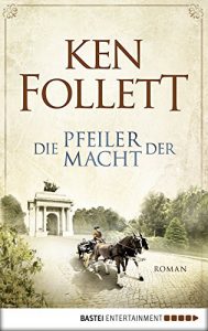 Descargar Die Pfeiler der Macht: Roman (German Edition) pdf, epub, ebook