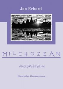 Descargar Milchozean: Angkors Fesseln (German Edition) pdf, epub, ebook