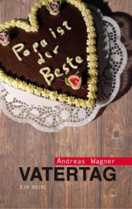 Descargar Vatertag: Ein Krimi (Kendzierski-Krimi 7) (German Edition) pdf, epub, ebook