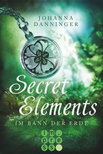 Descargar Secret Elements 2: Im Bann der Erde (German Edition) pdf, epub, ebook