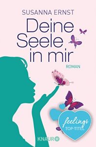 Descargar Deine Seele in mir: Wenn der Liebe EIN Leben nicht reicht pdf, epub, ebook