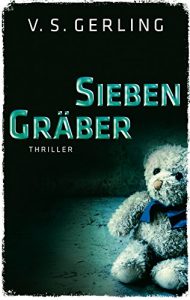 Descargar Sieben Gräber: Thriller (EDITION 211) (German Edition) pdf, epub, ebook