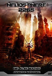 Descargar Heliosphere 2265 – Band 25: Die alte Macht (Science Fiction) (German Edition) pdf, epub, ebook