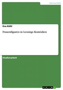 Descargar Frauenfiguren in Lessings Komödien pdf, epub, ebook