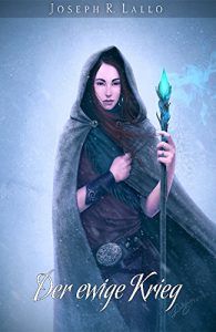 Descargar Der ewige Krieg – Fantasy Bestseller 2016 ( Kindle Unlimited ) (Deacon Saga) (German Edition) pdf, epub, ebook
