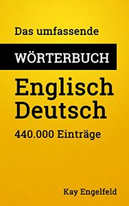Descargar Das umfassende Wörterbuch Englisch-Deutsch: 440.000 Einträge (Umfassende Wörterbücher 3) (German Edition) pdf, epub, ebook