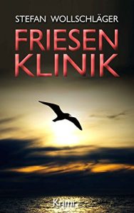 Descargar Friesenklinik: Ostfriesen-Krimi (German Edition) pdf, epub, ebook