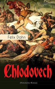 Descargar Chlodovech (Historischer Roman) (German Edition) pdf, epub, ebook