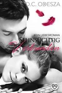 Descargar Sehnsüchtig – Verbunden: (K)ein Liebesroman (German Edition) pdf, epub, ebook