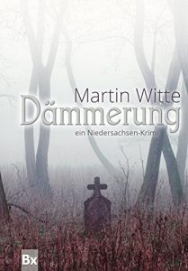 Descargar Dämmerung: Ein Niedersachsen-Krimi (German Edition) pdf, epub, ebook