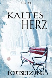 Descargar Kaltes Herz: Das letzte Geschenk pdf, epub, ebook